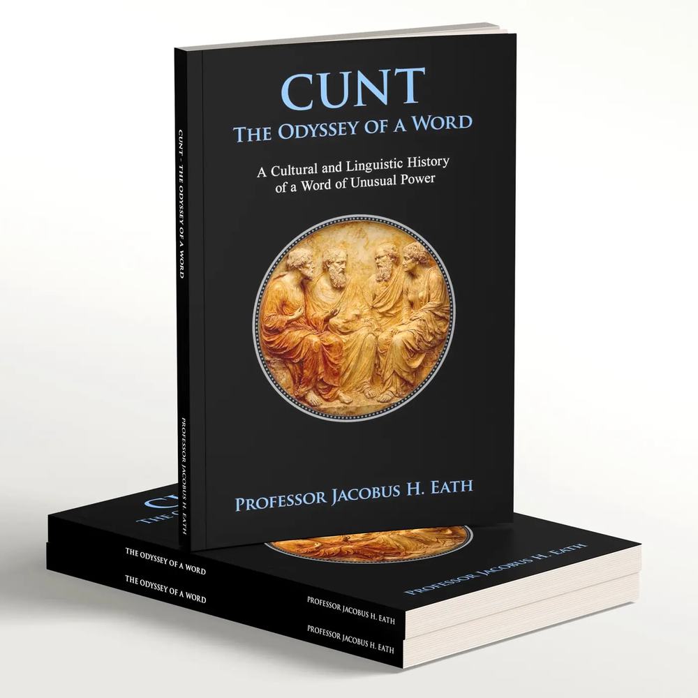CUNT The Odyssey of a Word book