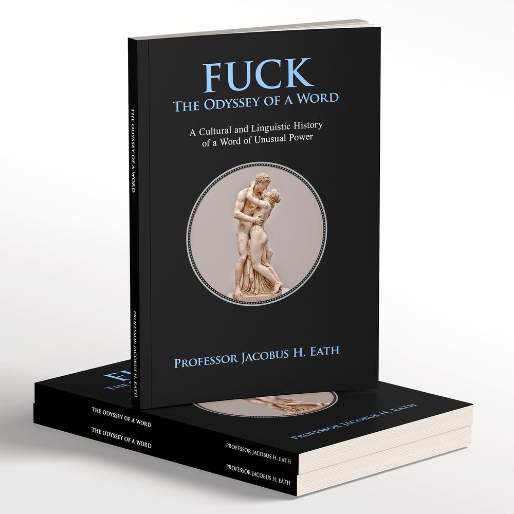 FUCK The Odyssey of a Word book