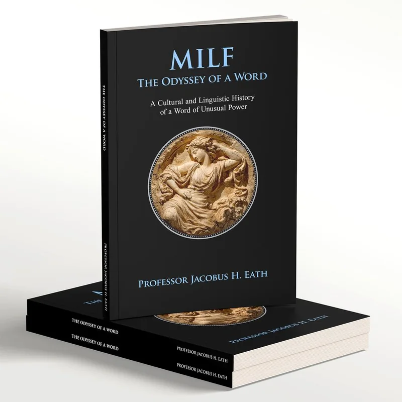 MILF The Odyssey of a Word book