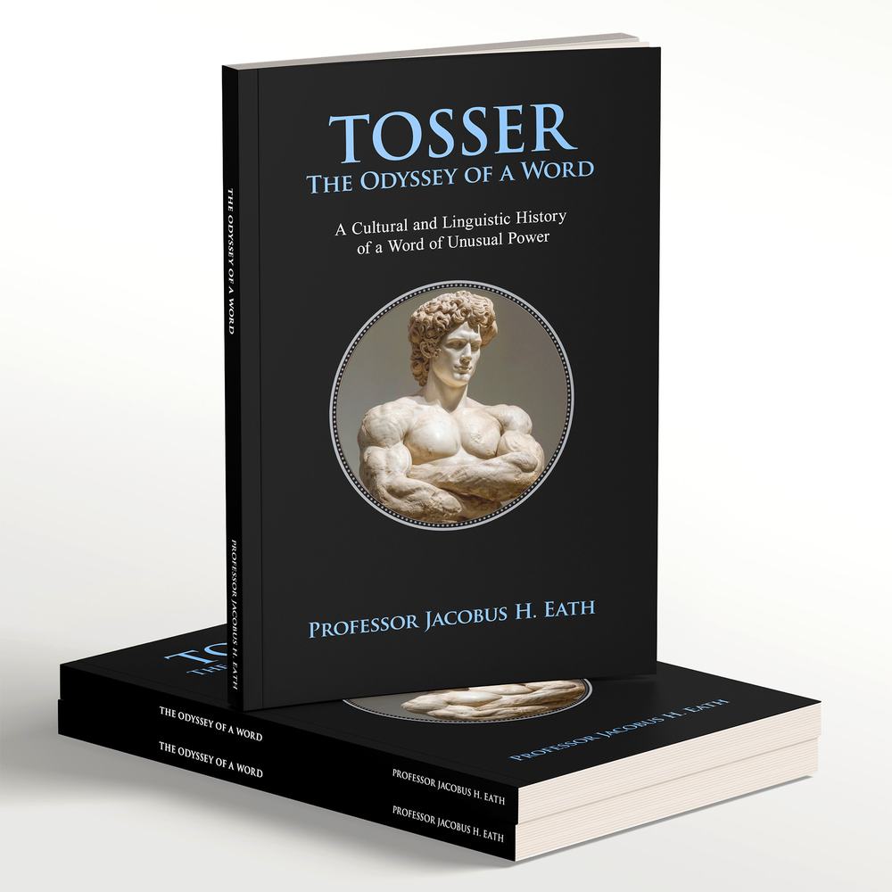 TOSSER The Odyssey of a Word book