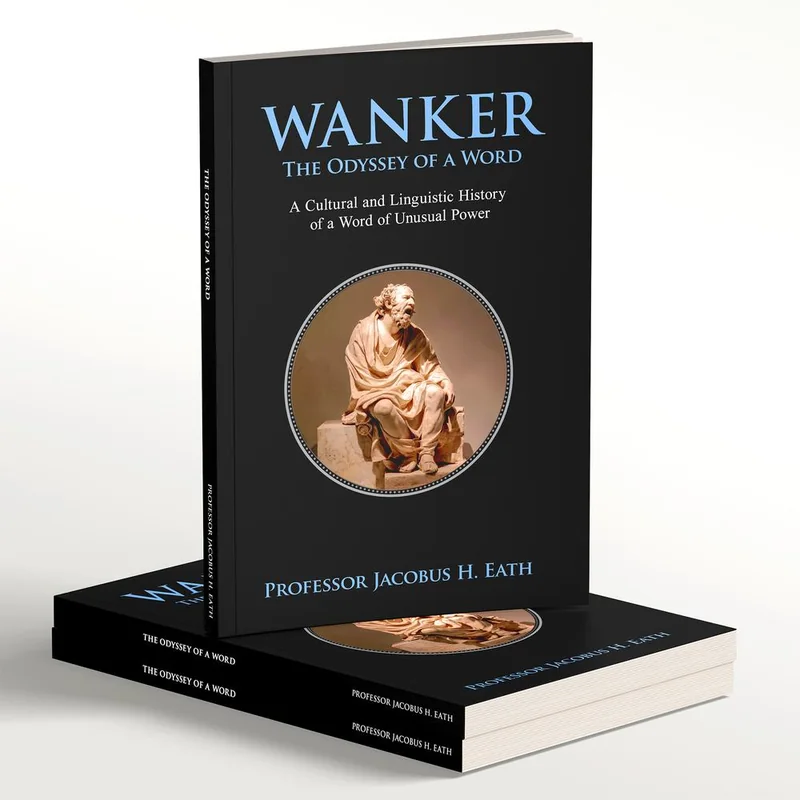 WANKER: The Odyssey of a Word paperback